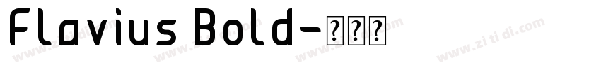 Flavius Bold字体转换